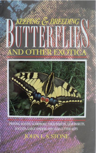 Keeping & Breeding Butterfiles and Other Exotica by John Stone - cover